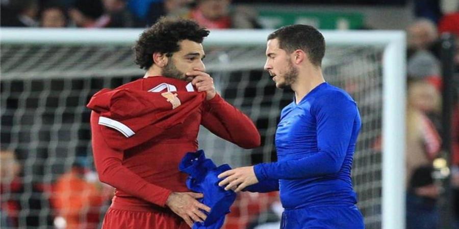 نجم ليفربول: هازارد أفضل من محمد صلاح